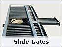 Slide Gates